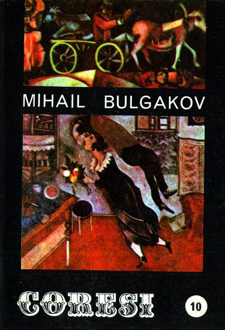 Biblioteca Coresi, vol. 10 - Mihail Bulgakov