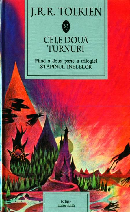 J.R.R. Tolkien - Stăpânul inelelor - Cele două turnuri