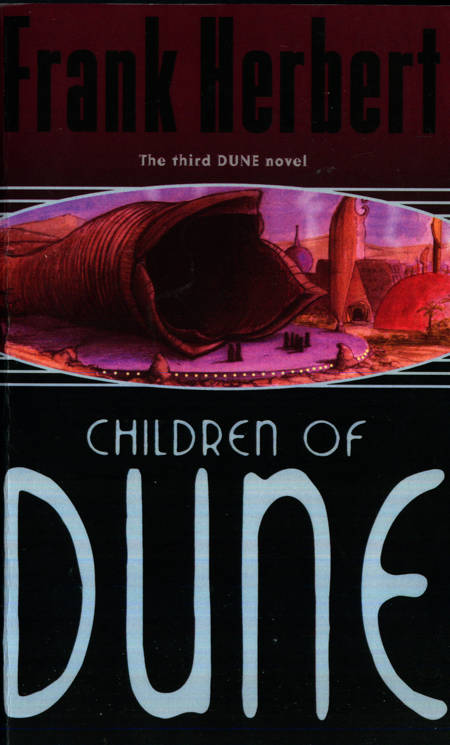 Frank Herbert - Children of Dune