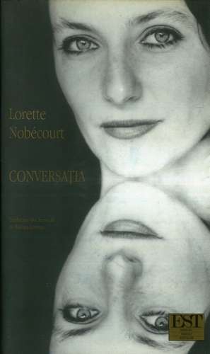Lorette Nobecourt - Conversaţia
