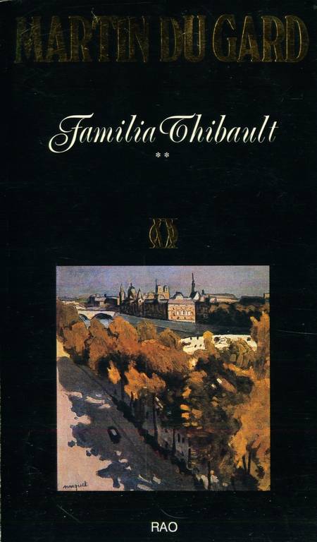 Martin du Gard - Familia Thibault (vol. 2)