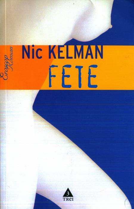 Nic Kelman - Fete