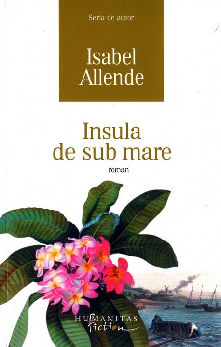Isabel Allende - Insula de sub mare