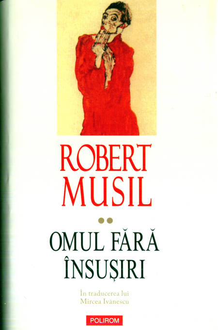 Robert Musil - Omul fără însușiri (vol. 2)