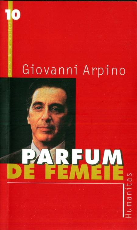 Giovanni Arpino - Parfum de femeie