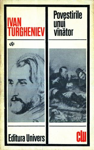 Ivan Turgheniev - Povestirile unui vânător