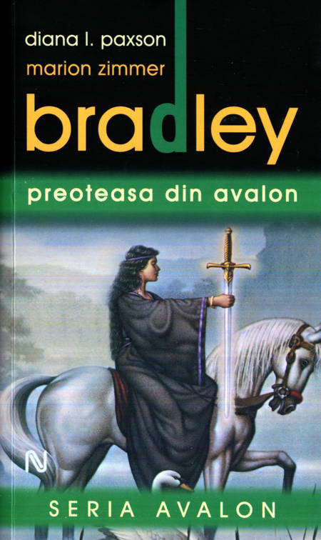 Marion Zimmer Bradley, Diana Paxson - Preoteasa din Avalon