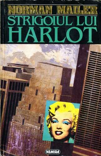 Norman Mailer - Strigoiul lui Harlot (vol. 2)