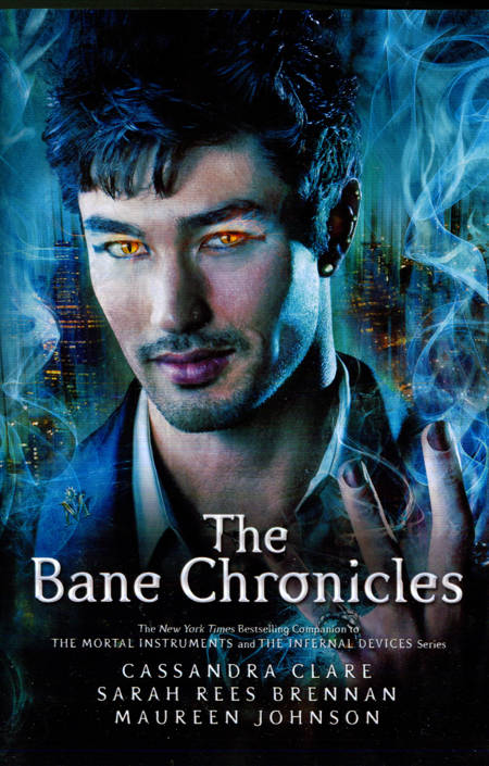 Cassandra Clare - The Bane Chronicles