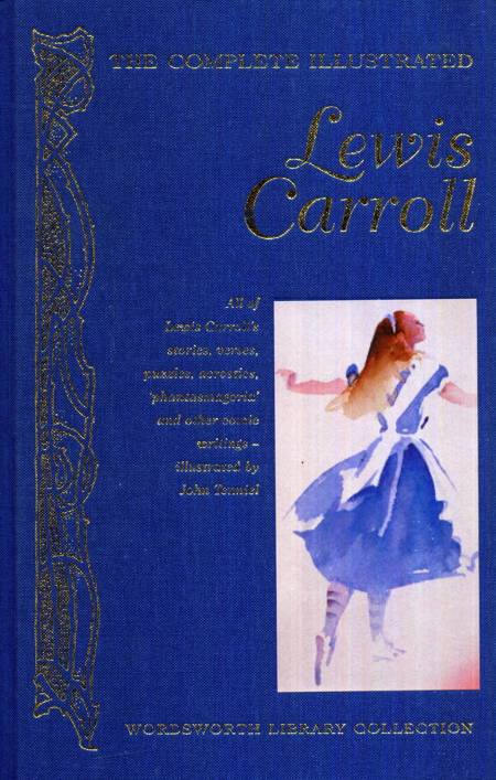Lewis Carroll - The Complete Illustrated