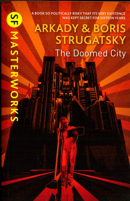 Arkady & Boris Strugatsky - The Doomed City