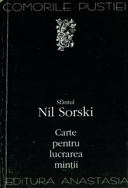 Sfântul Nil Sorski - Carte pentru lucrarea minții