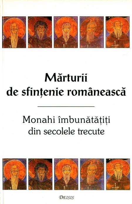 Ioan Ică (ed.) - Mărturii de sfințenie românească