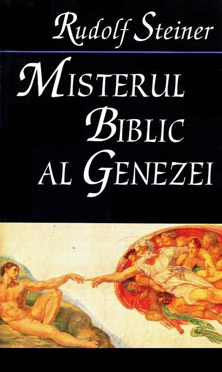 Rudolf Steiner - Misterul biblic al Genezei