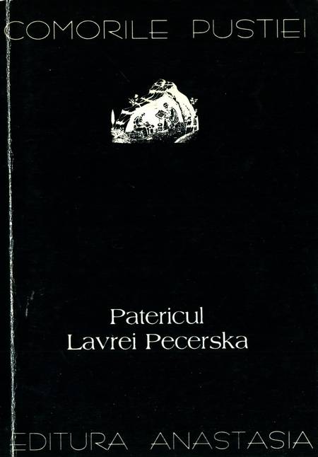 Comorile pustiei - Patericul Lavrei Pecerska
