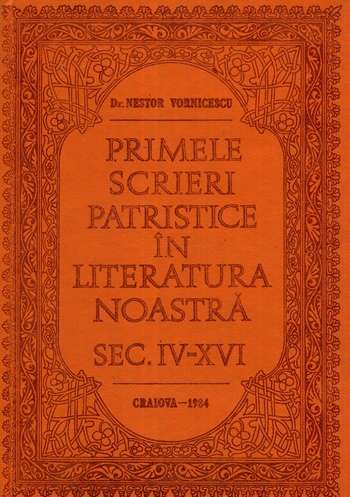 Nestor Vornicescu - Primele scrieri patristice în literatură