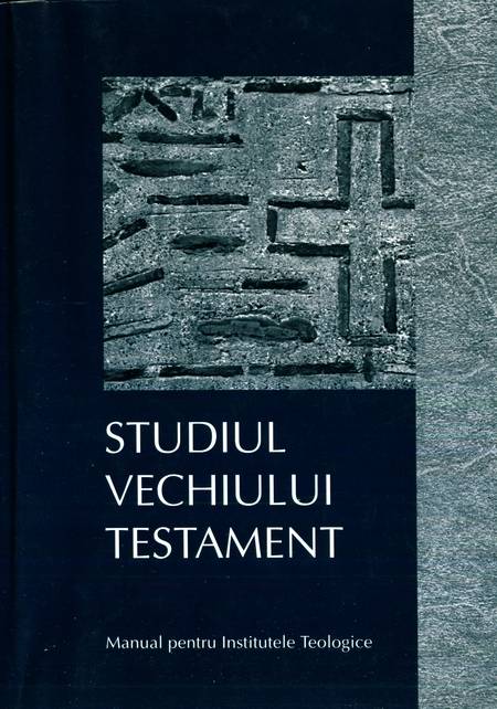 Studiul Vechiului Testament - Manual