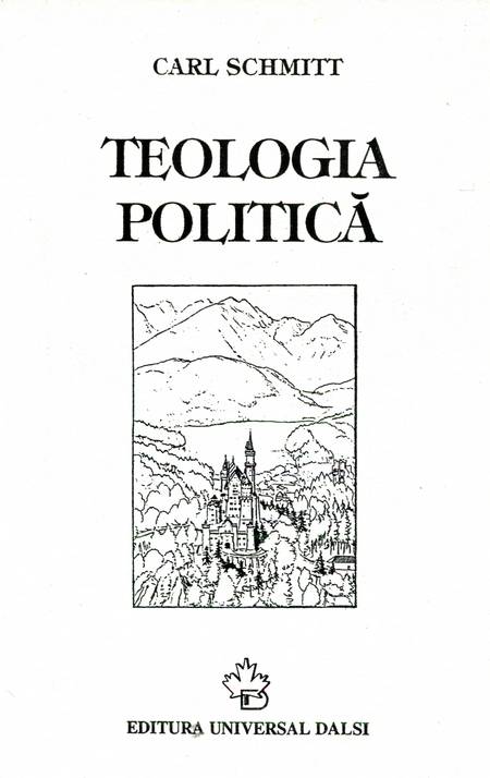 Carl Schmitt - Teologia politică