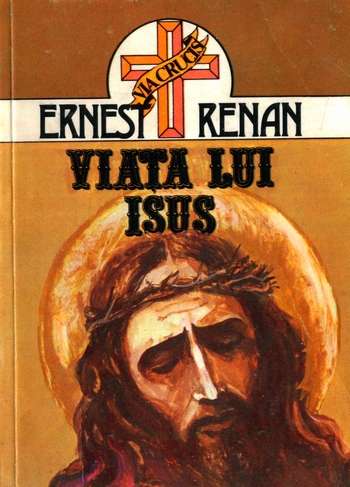 Ernest Renan - Viaţa lui Isus
